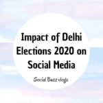 Impact of Delhi elections on Social media
