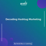 Decoding Hashtag Marketing