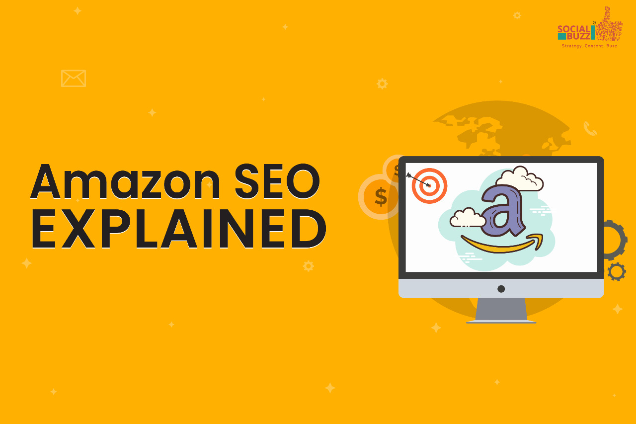 Amazon SEO Explained! - Social Buzz - Times of India empanelled Digital  Marketing Agency in Delhi