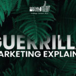 Guerrilla Marketing Explained