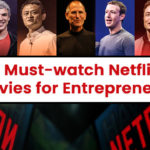 3 Must-watch Netflix movies for an Entrepreneur