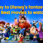 Getaway to Disney's fantasy world: 4 Best movies to watch