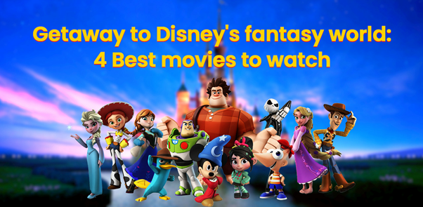 Getaway to Disney's fantasy world: 4 Best movies to watch - Social Buzz -  Times of India empanelled Digital Marketing Agency in Delhi