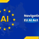 Navigating the EU AI Act