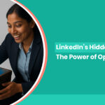 LinkedIn’s Hidden Gem: The Power of Open Profile 